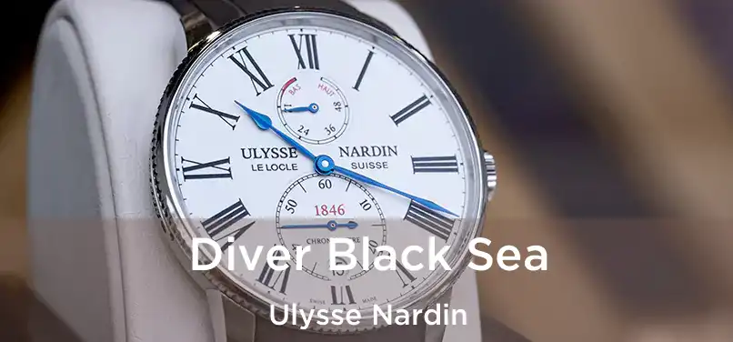  Diver Black Sea Ulysse Nardin