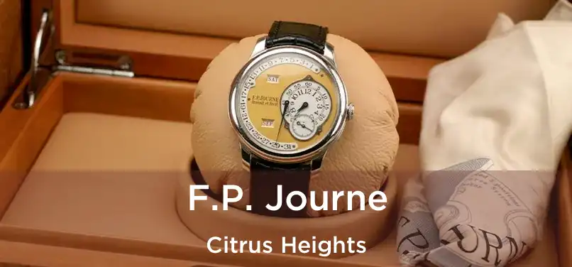  F.P. Journe Citrus Heights