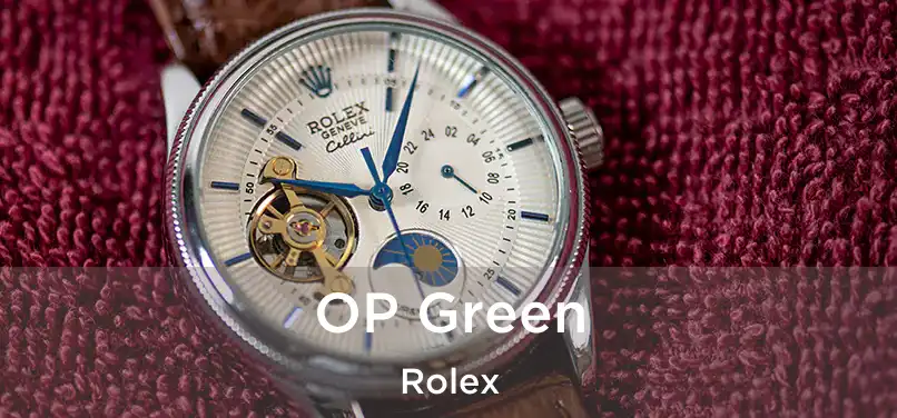  OP Green Rolex